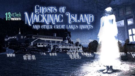 hauntings of mackinac island